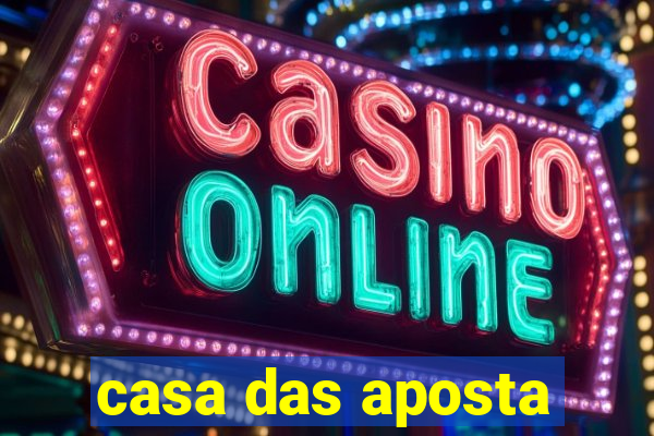 casa das aposta